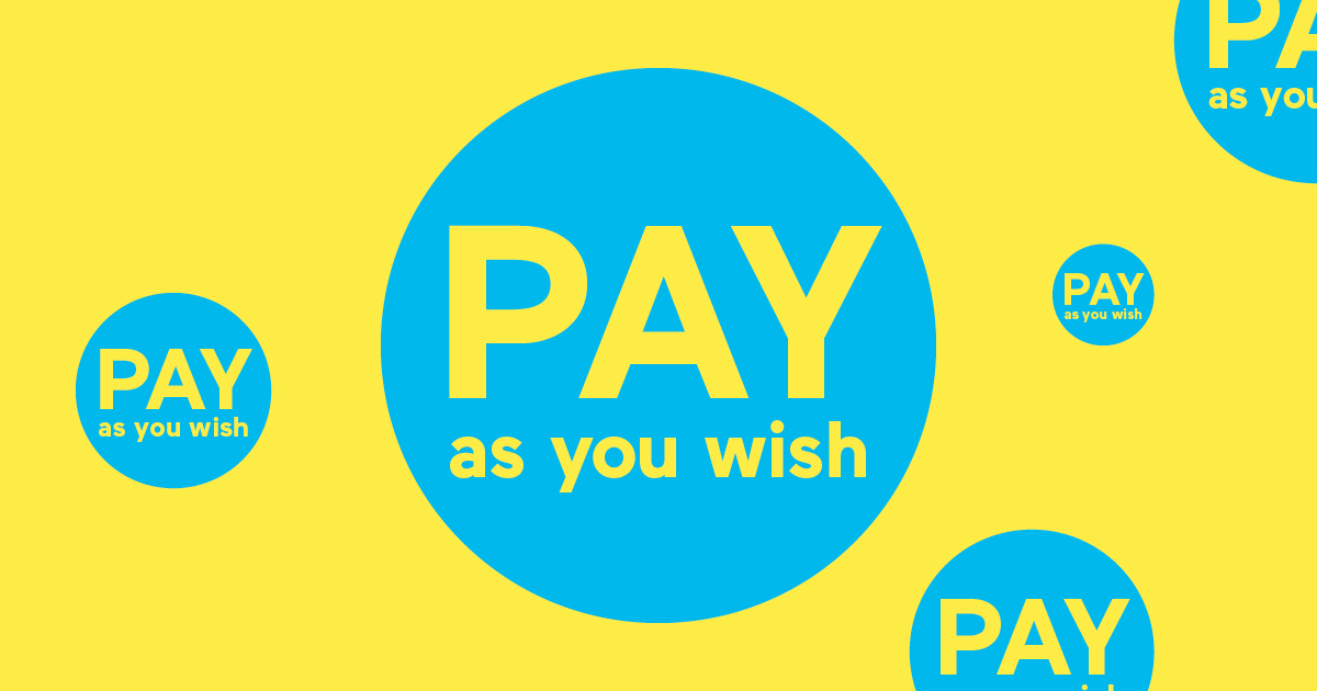 Pay as you wish